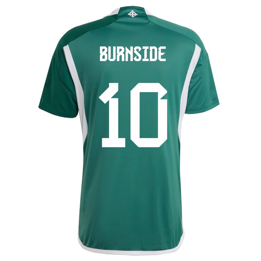 Børn Nordirland Callum Burnside #10 Grøn Hjemmebane Spillertrøjer 24-26 Trøje T-Shirt