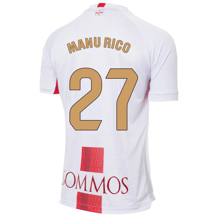 Mænd Manu Rico #27 Hvid Udebane Spillertrøjer 2023/24 Trøje T-Shirt