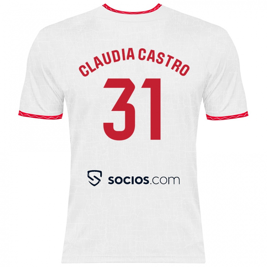 Kvinder Claudia Castro Romero #31 Hvid Rød Hjemmebane Spillertrøjer 2024/25 Trøje T-Shirt